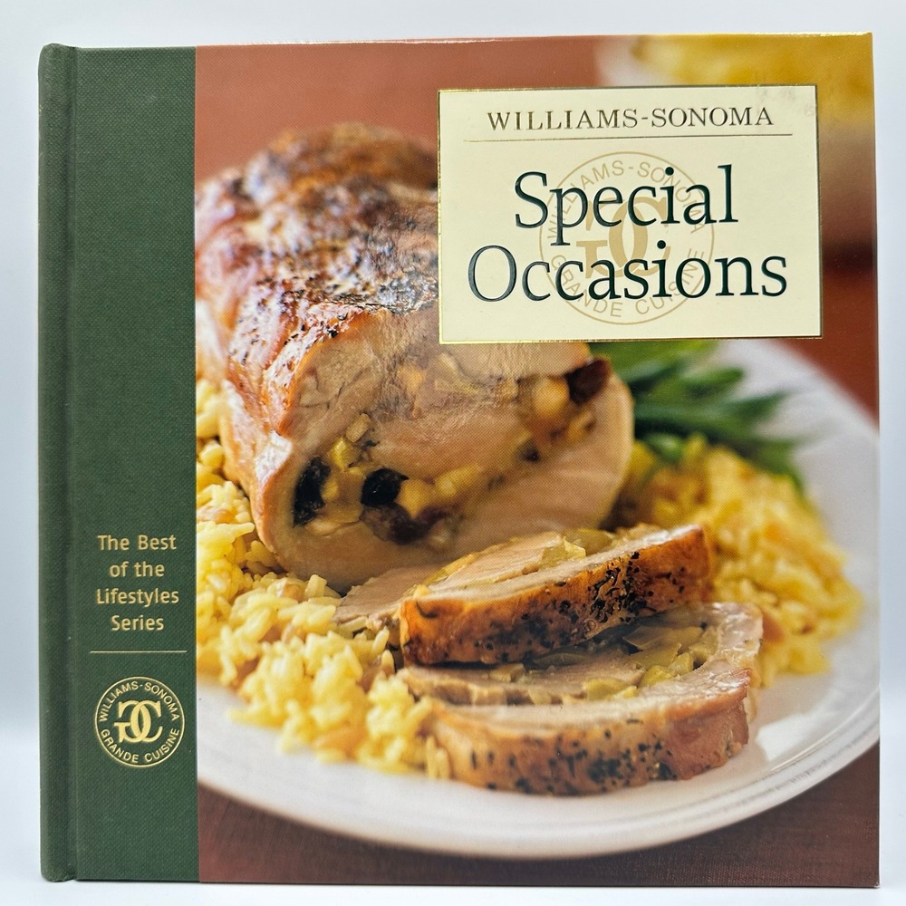 Williams-Sonoma Special Occasions 2007 Hardcoverโ First Printing Oxmoor House